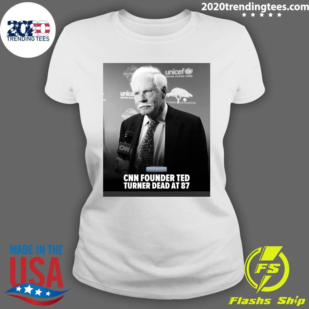 CNN Founder Ted Turner Dead At 87, 1938-2026 Shirt