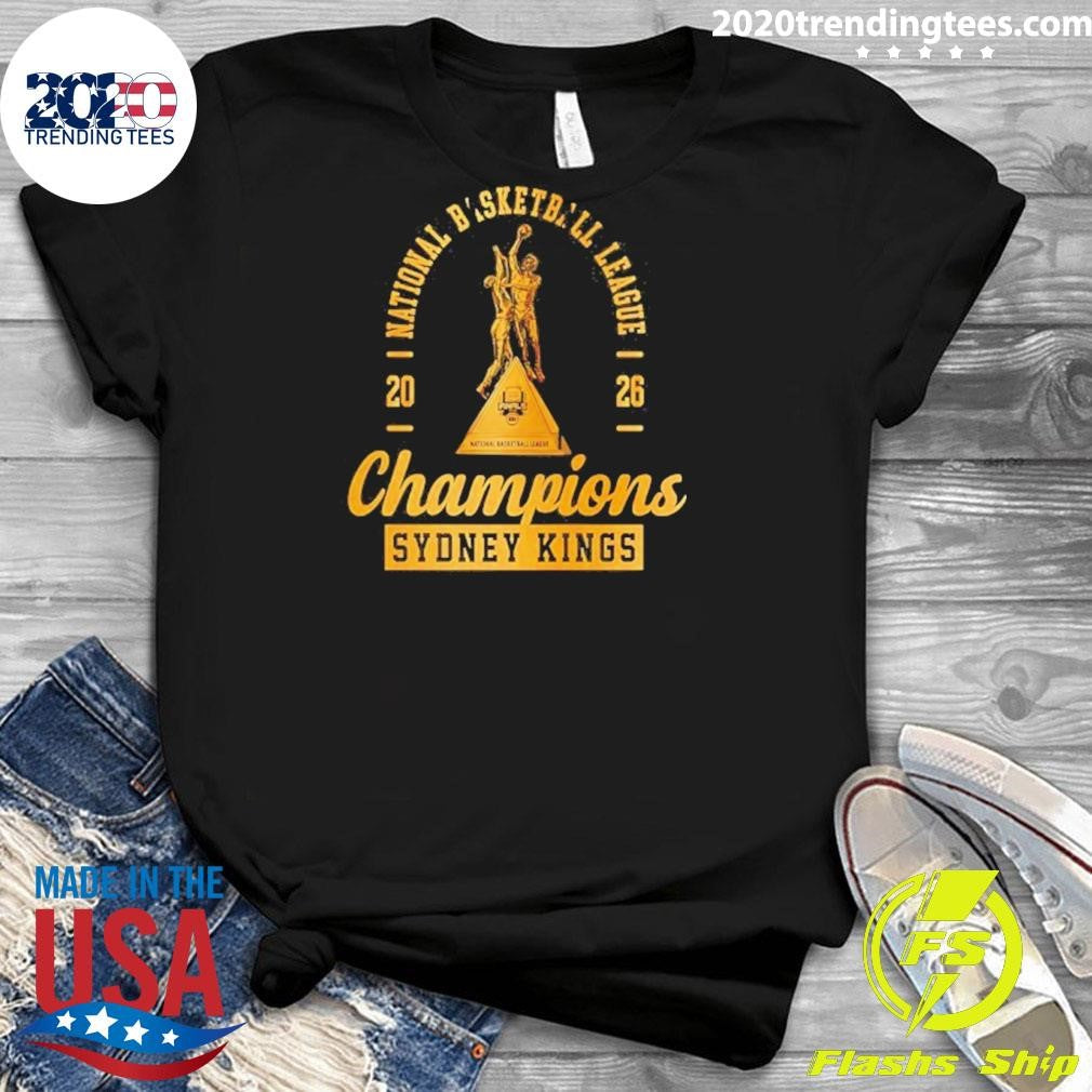 National Basketball League Sydney Kings are the Champions 2026 Tee Shirt