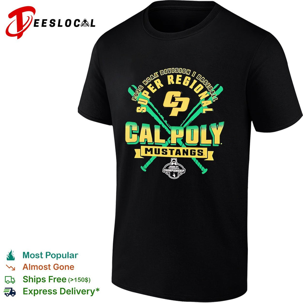 Cal Poly Mustangs 2026 NCAA Division I Baseball Super Regional Championship shirt
