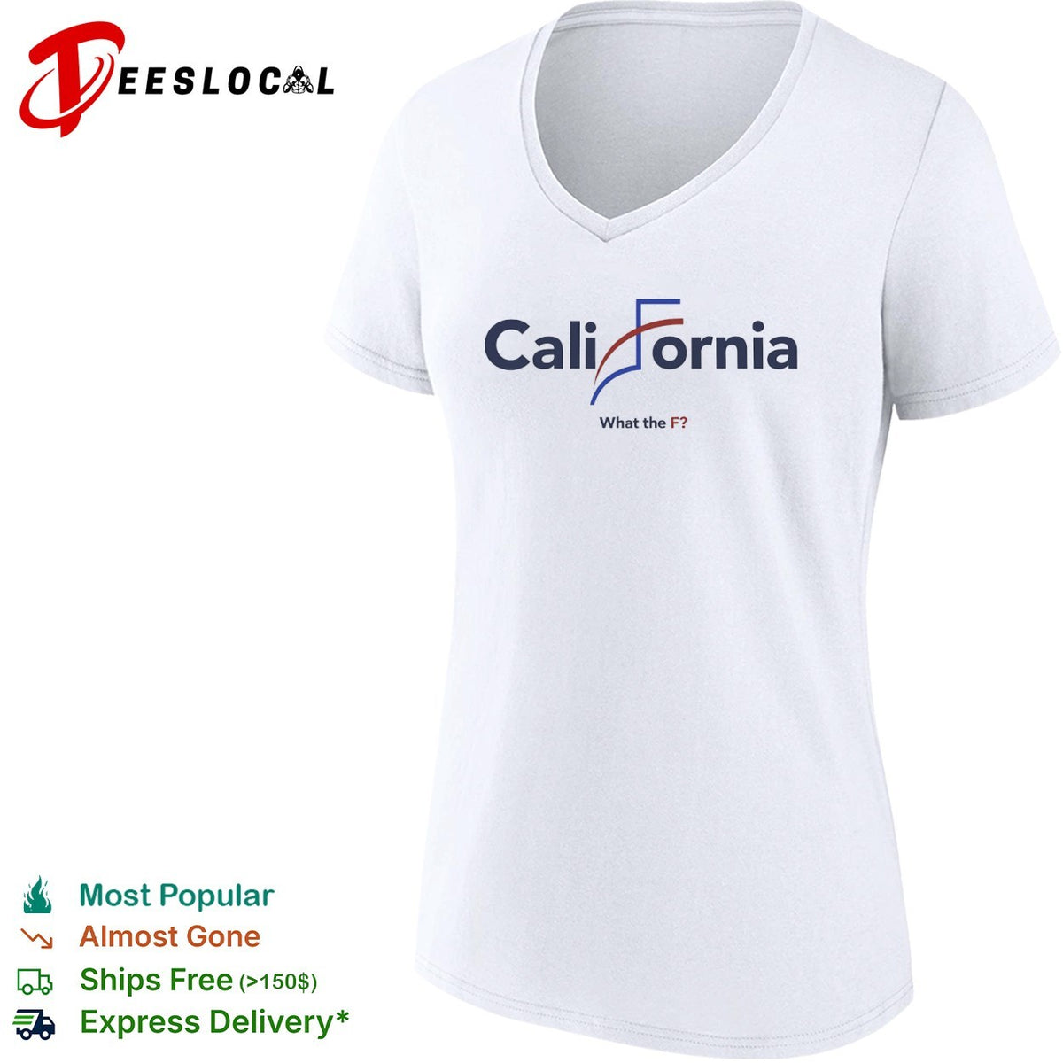California What the F political parody design shirt