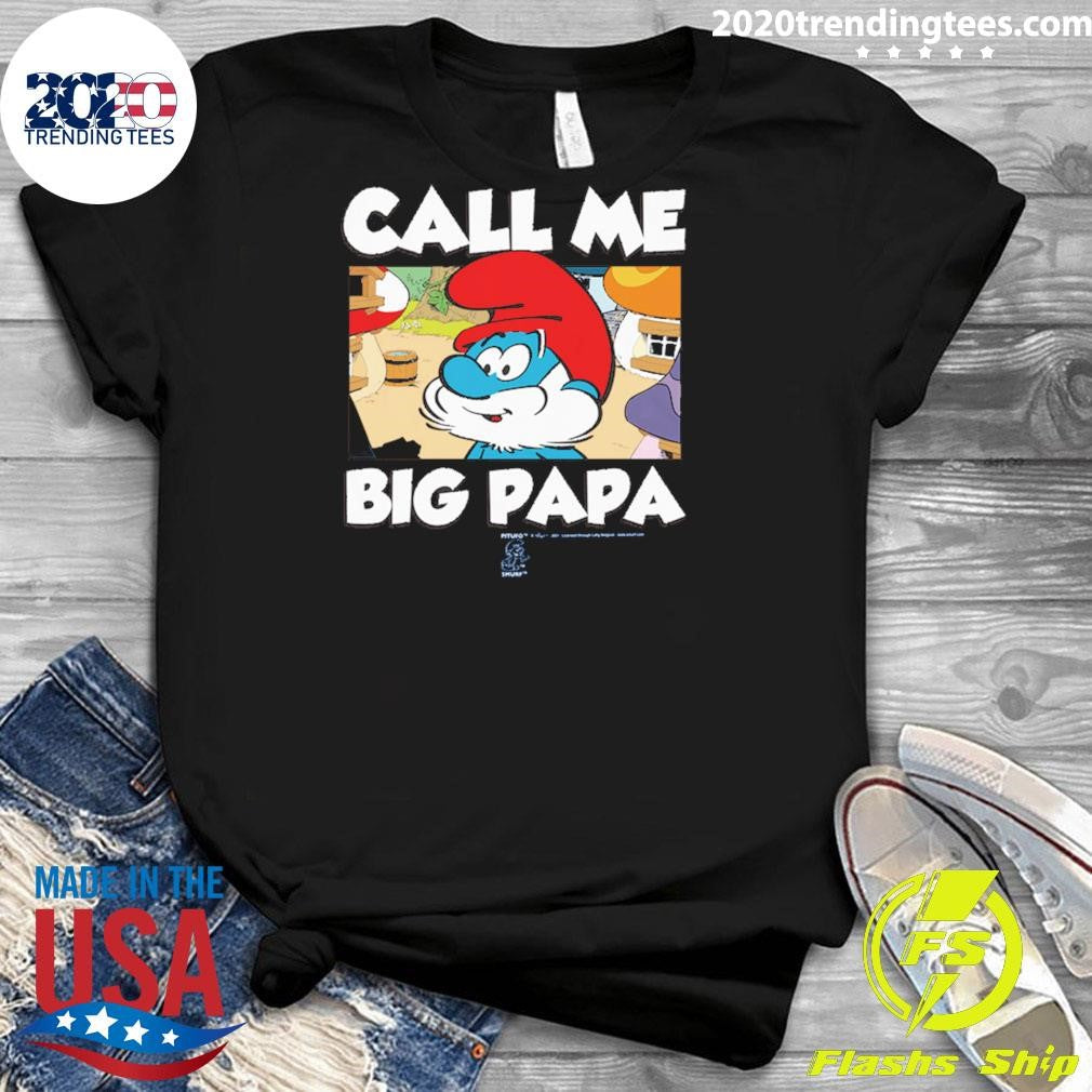 Call Me Big Papa Smurfs Shirt