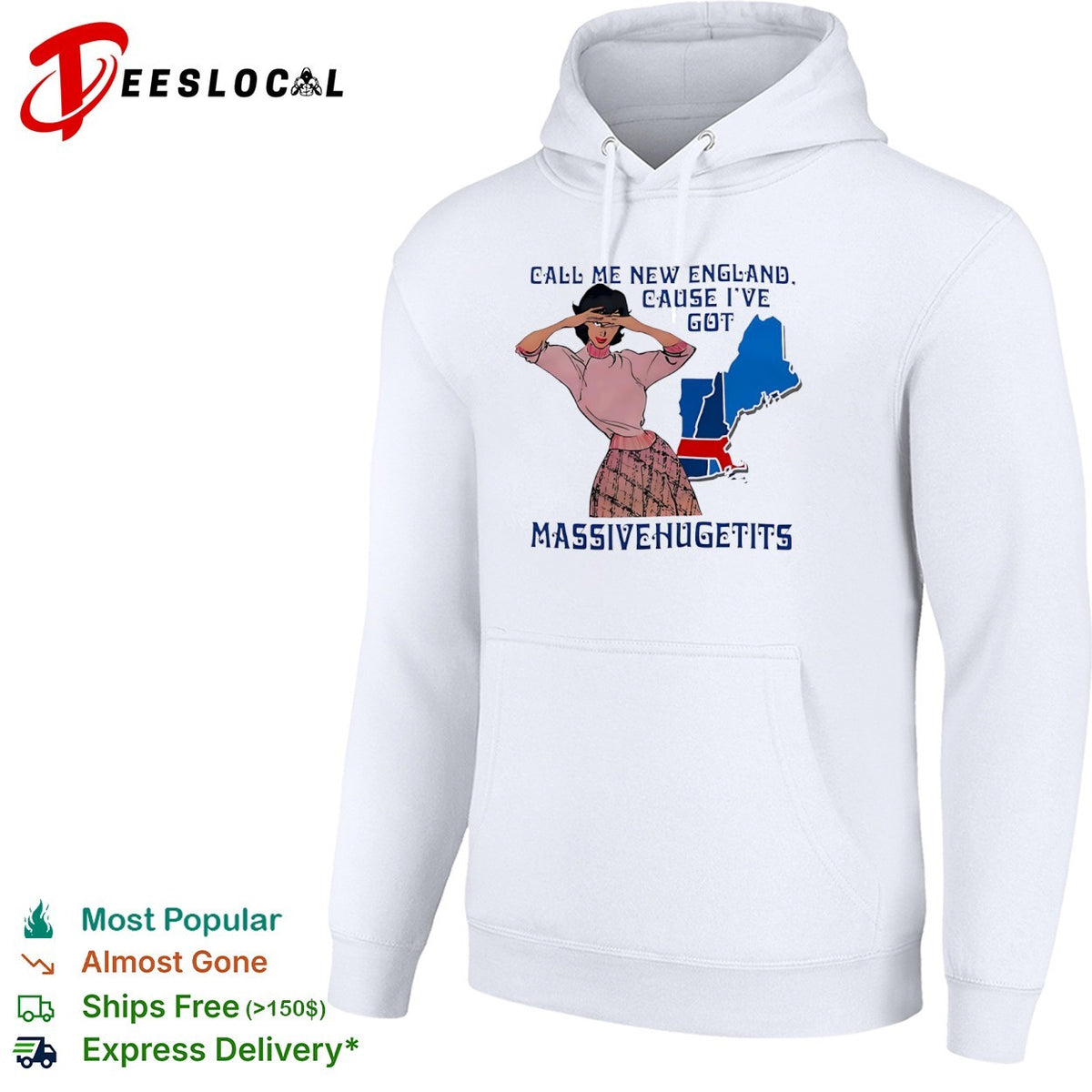 Call me New England cause I have massivehugetits shirt