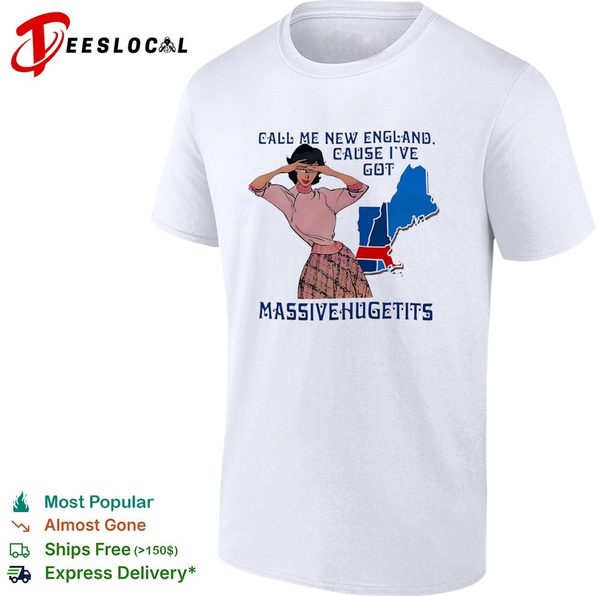 Call me New England cause I have massivehugetits shirt