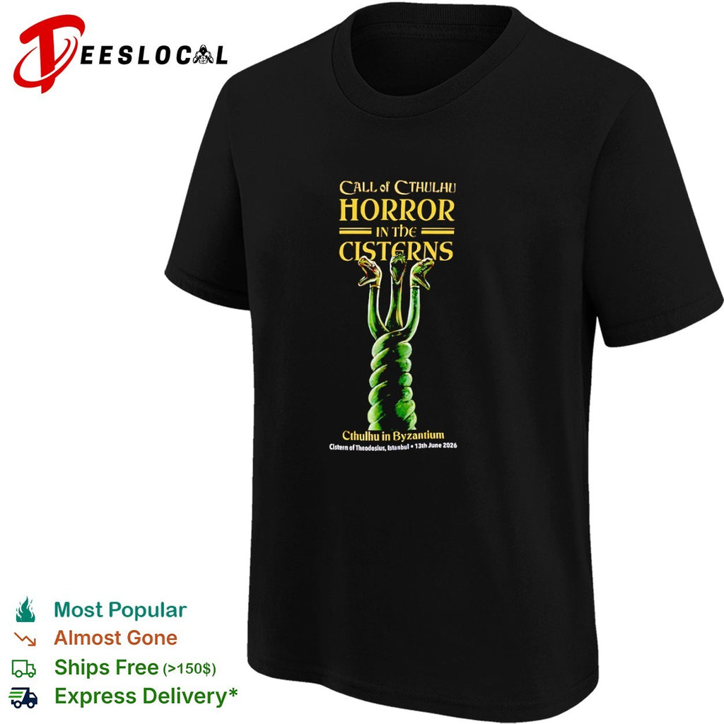 Call of Cthulhu Horror in the Cisterns Cthulhu in Byzantium Cistern of Theodosius shirt