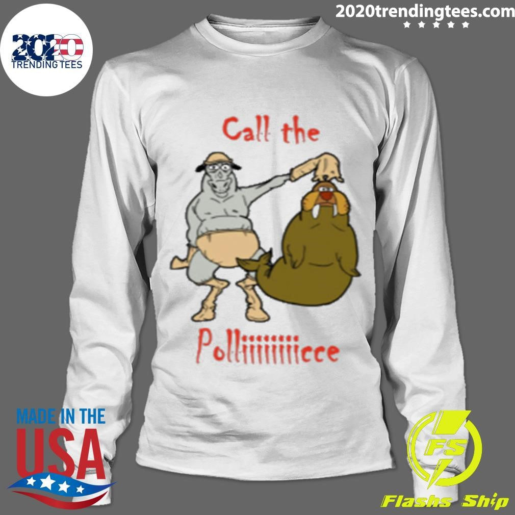 Call the Police Shirt