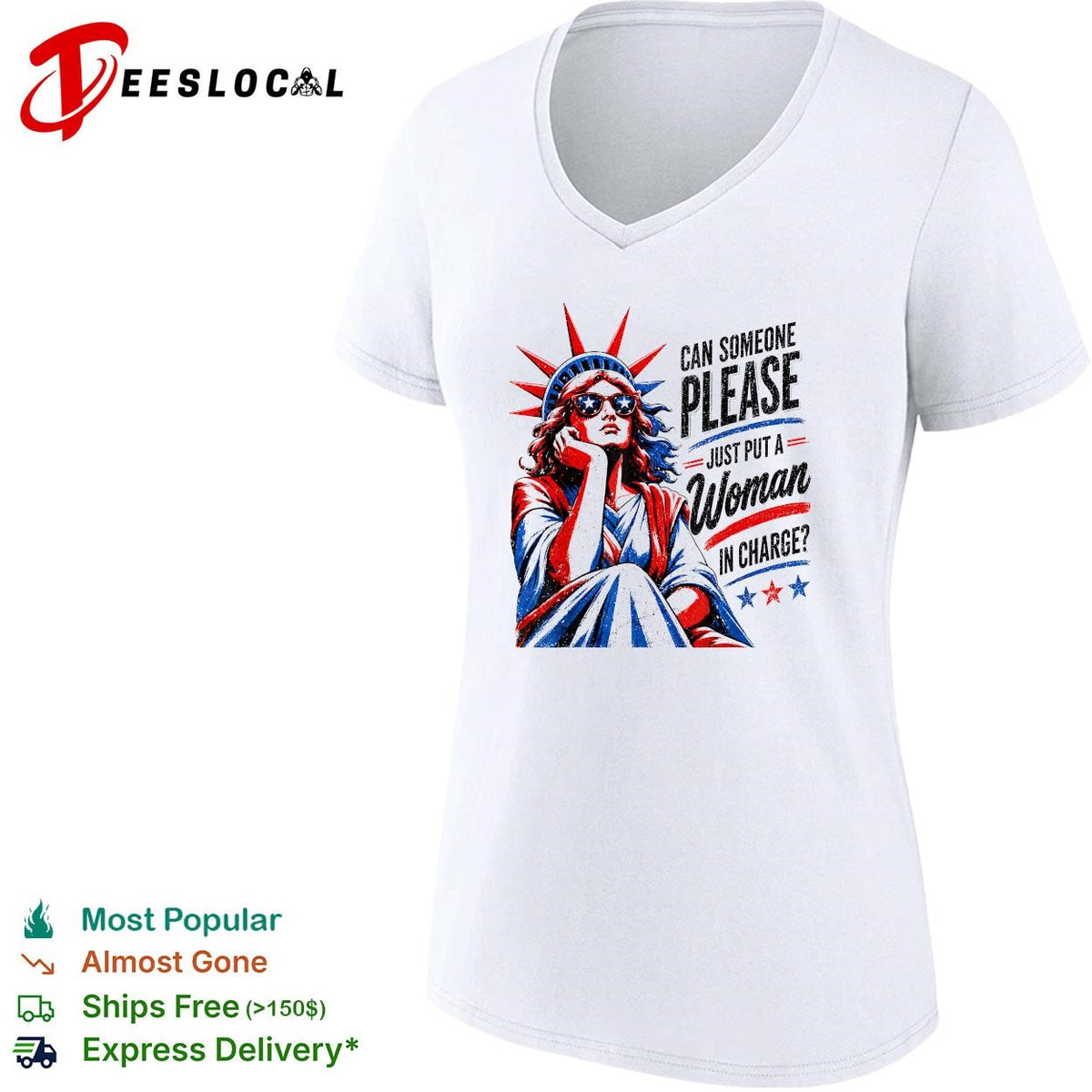Can someone please just put a woman in charge Statue of Liberty shirt