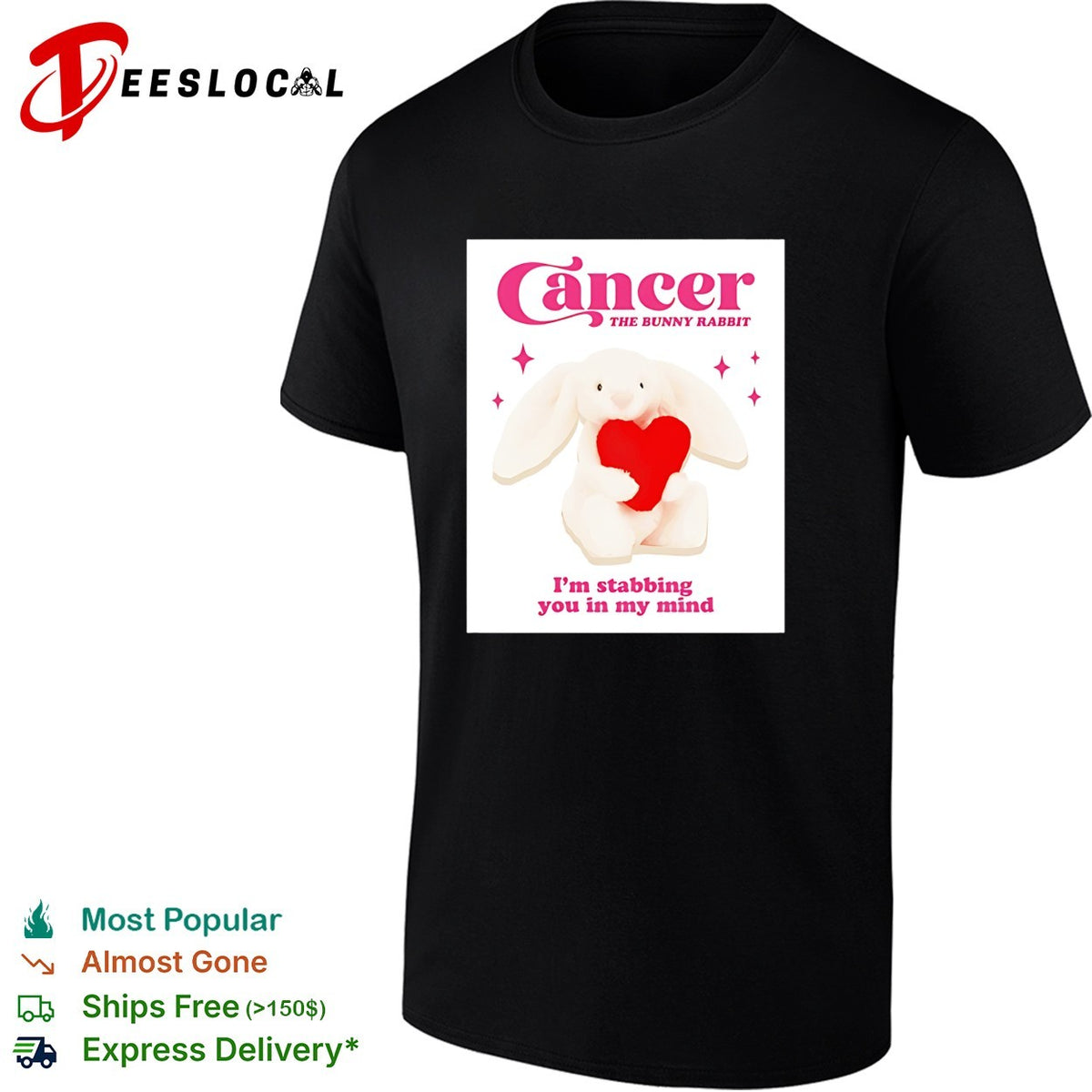 Cancer the bunny rabbit I’m stabbing you in my mind shirt