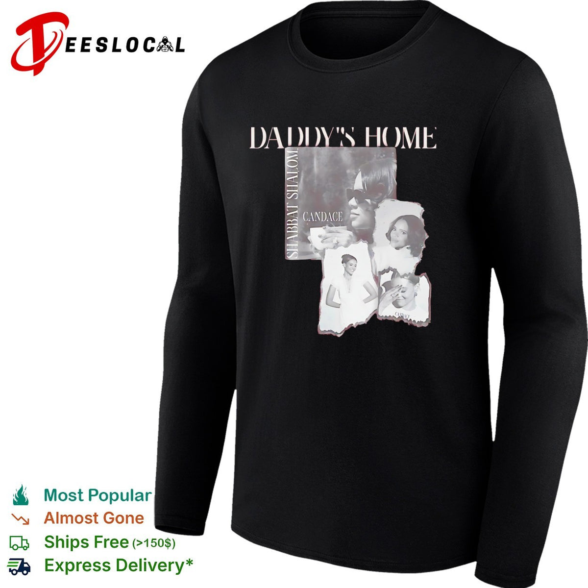 Candace Owens Daddy’s Home Shabbat Shalom Graphic Aesthetic shirt