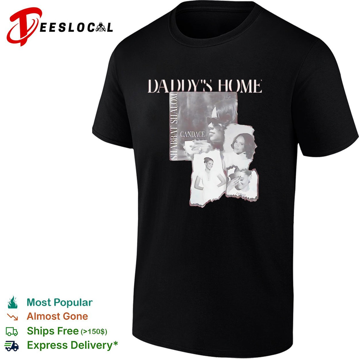 Candace Owens Daddy’s Home Shabbat Shalom Graphic Aesthetic shirt