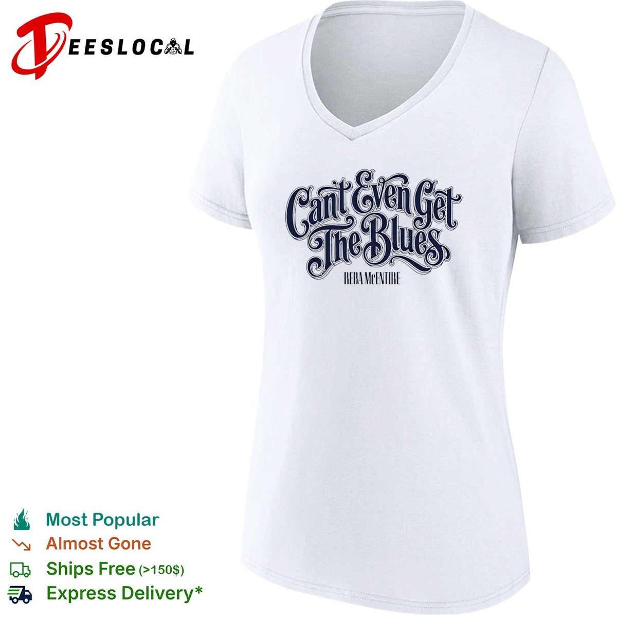 Cant Even Get the Blues Reba McEntire shirt