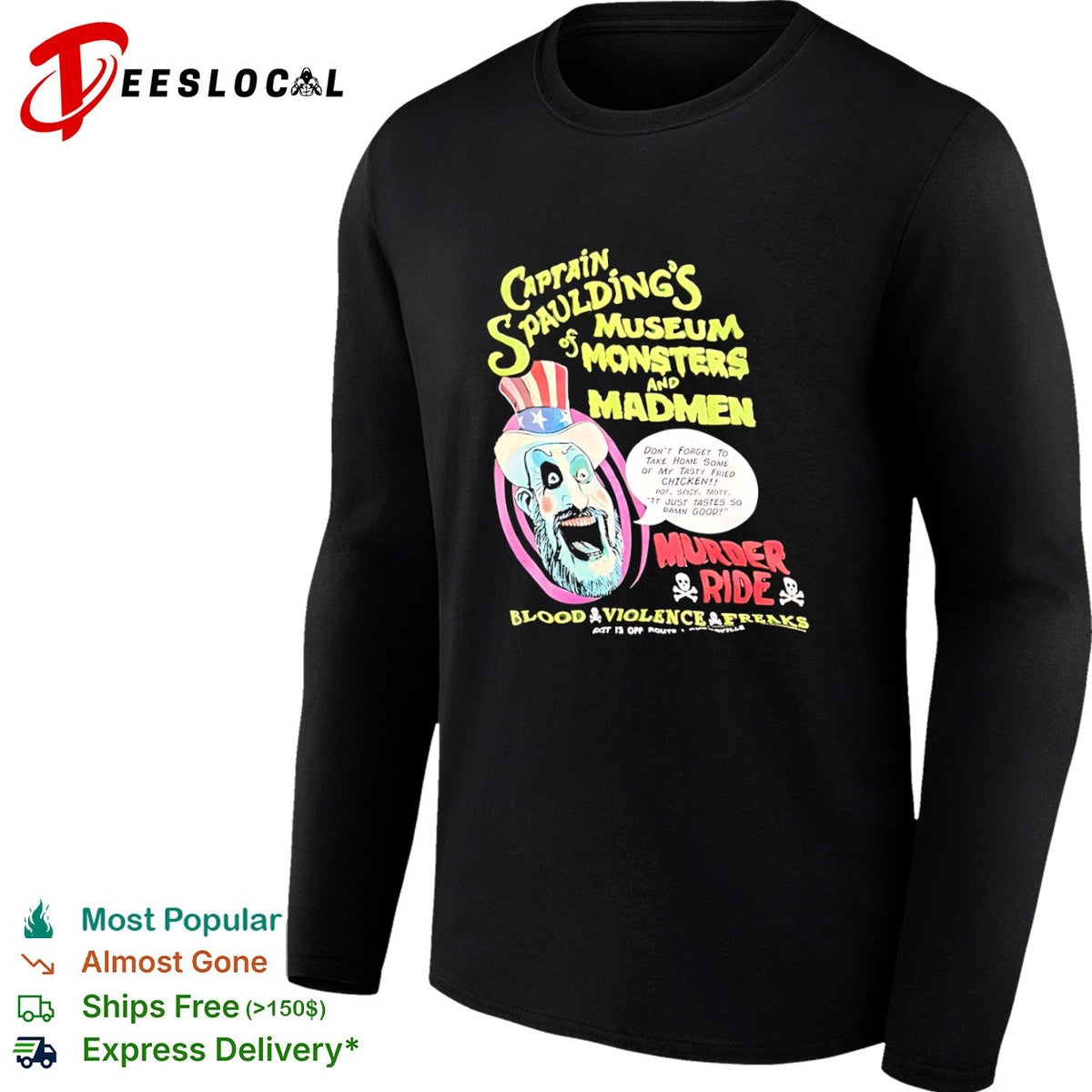 Captain Spauldings museum of monsters and madmen murder ride fried chicken shirt