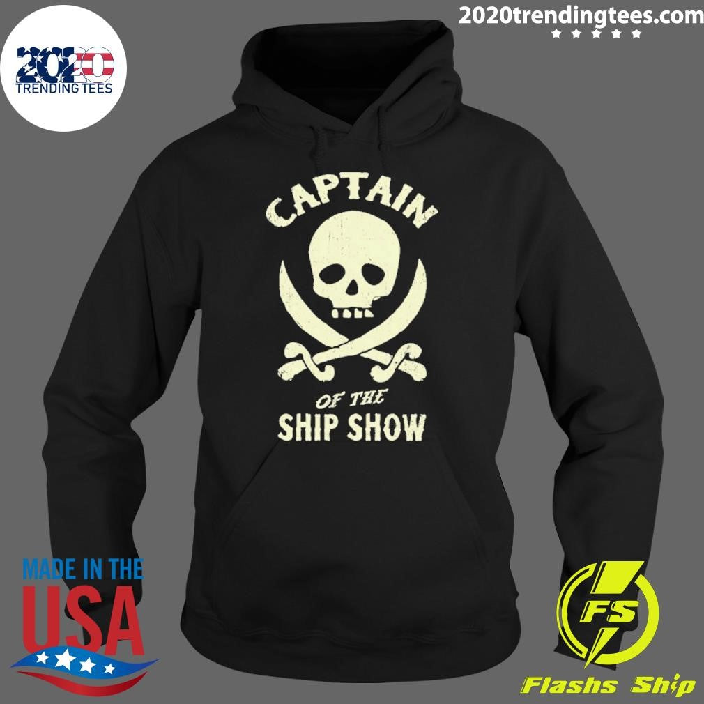 Captain of the Ship Show shirt