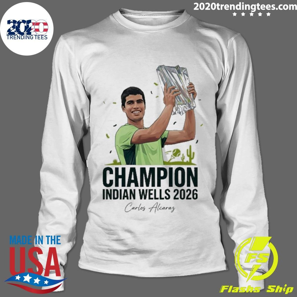 Carlos Alcaraz Indian Wells Champion 2026 Signature Shirt