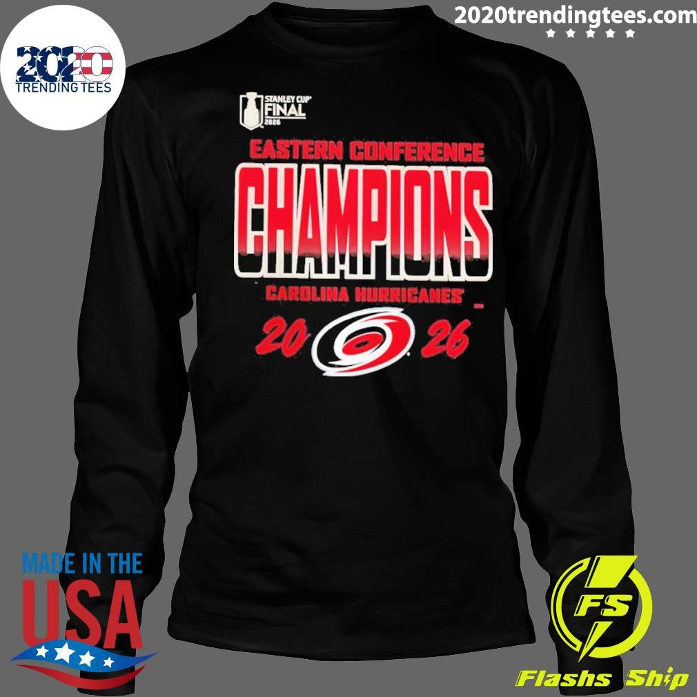 Carolina Hurricanes 2026 Nhl Eastern Conference Champions Stanley Cup Final Shirt