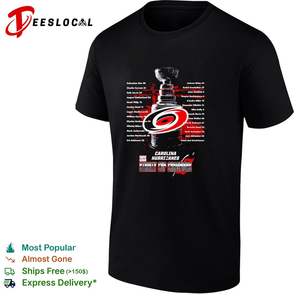 Carolina Hurricanes 2026 Stanley Cup champions full roster list shirt