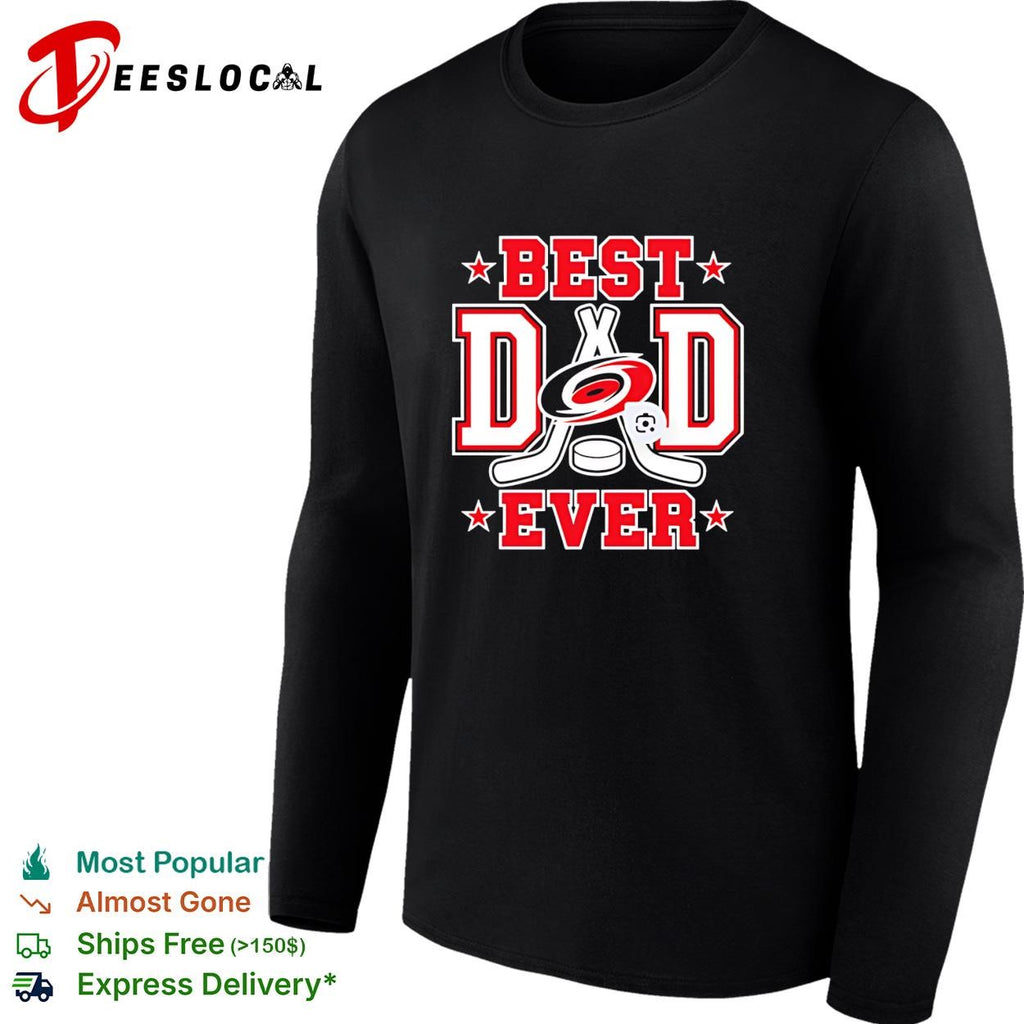 Carolina Hurricanes Best Dad Ever 2026 shirt