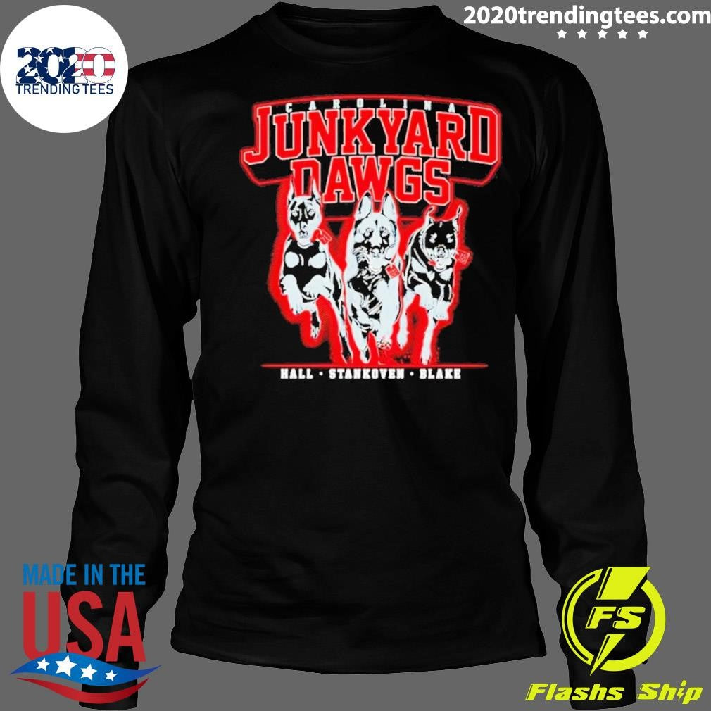 Carolina Junkyard Dawgs Logan Stankoven Taylor Hall and Jackson Blake Shirt