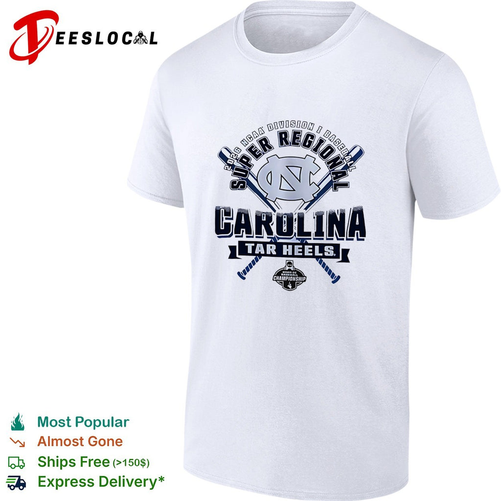Carolina Tar Heels 2026 NCAA Division I Baseball Super Regional Championship shirt