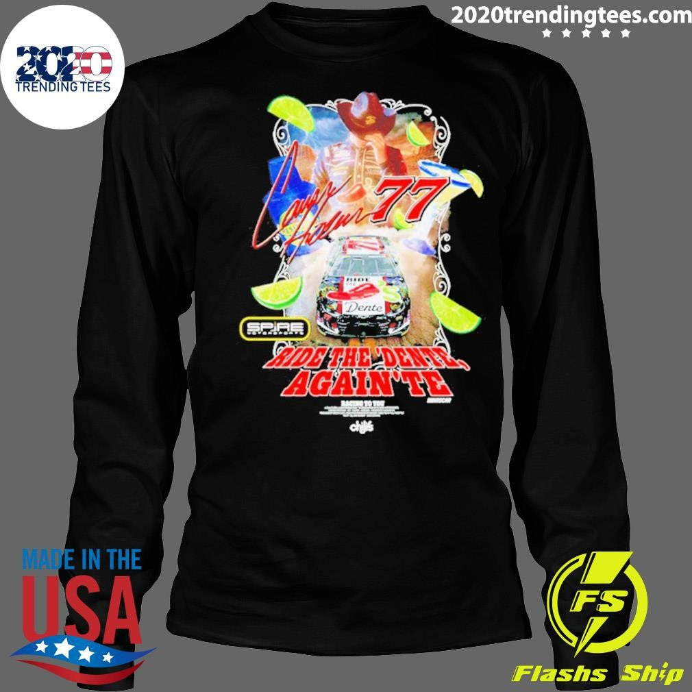Carson Hocevar Ride The Dente Again’te Chili’s Shirt