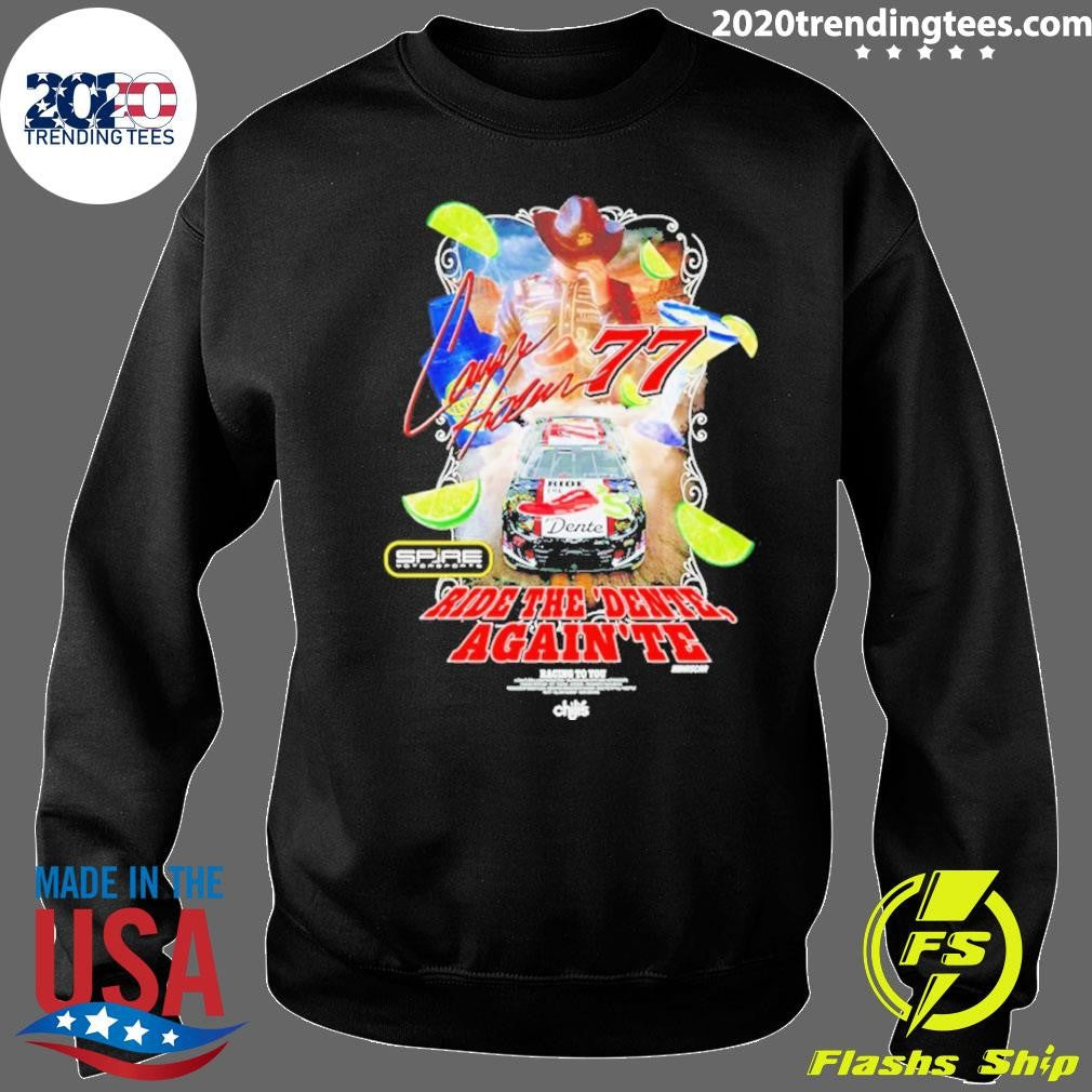 Carson Hocevar Ride The Dente Again’te Chili’s Shirt