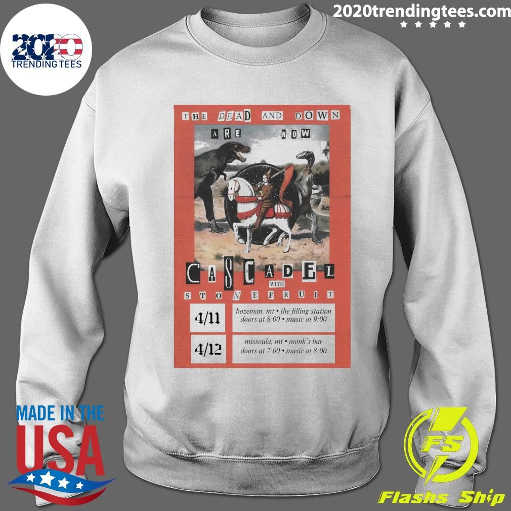 Cascadel With Stonefruit April 11-12 2026 Bozeman MT And Missoula MT Shirt