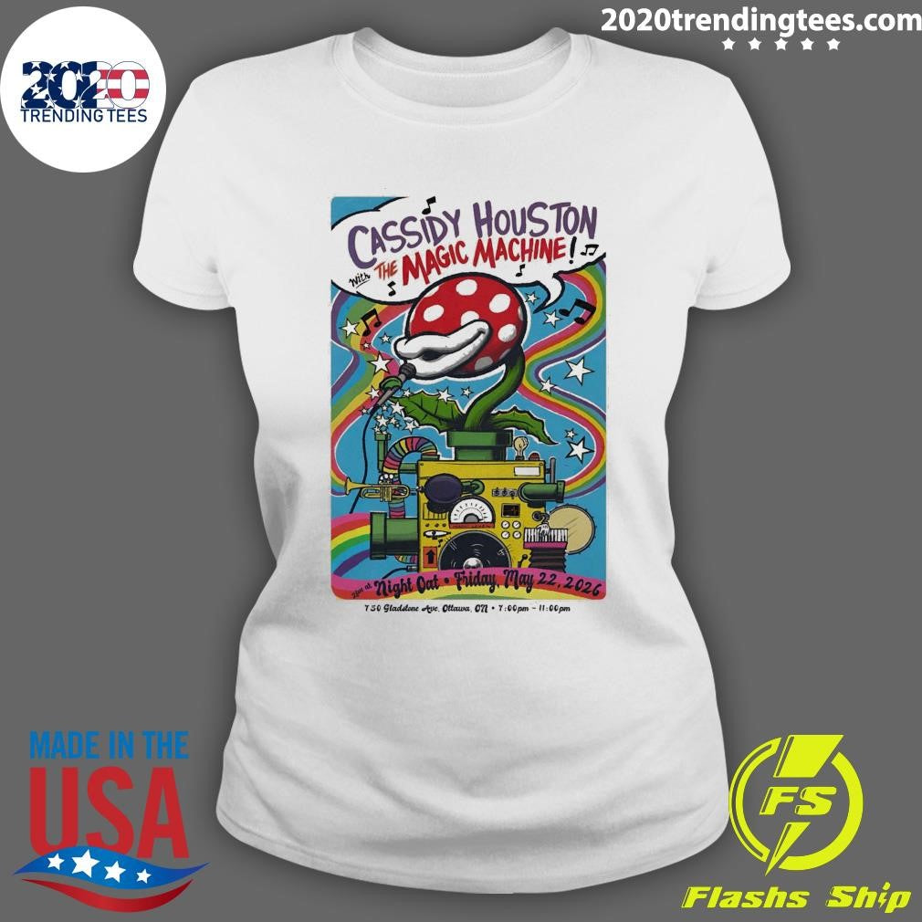 Cassidy Houston With The Magic Machine In Ottawa ON On May 22 2026 Shirt