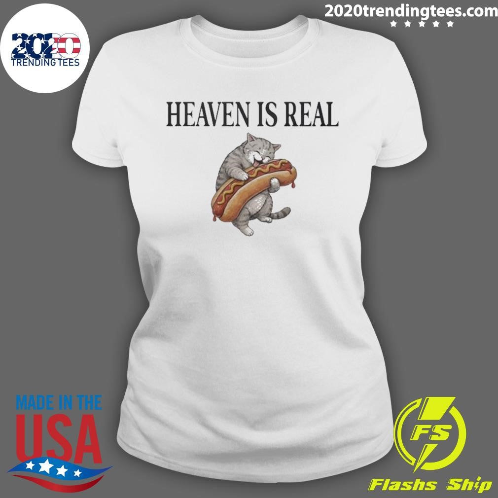 Cat Hotdog Heaven Is Real Shirt