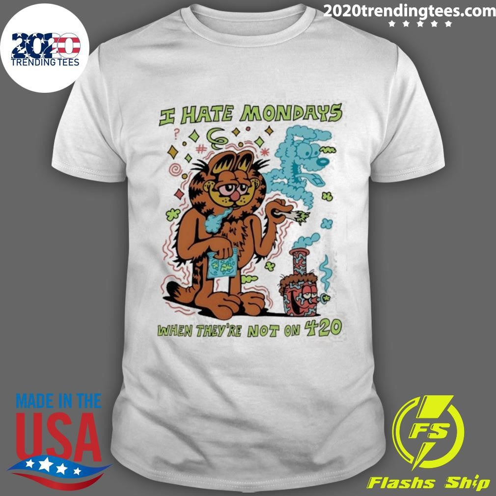 Cat I Hate Mondays When They’re Not On 420 Shirt