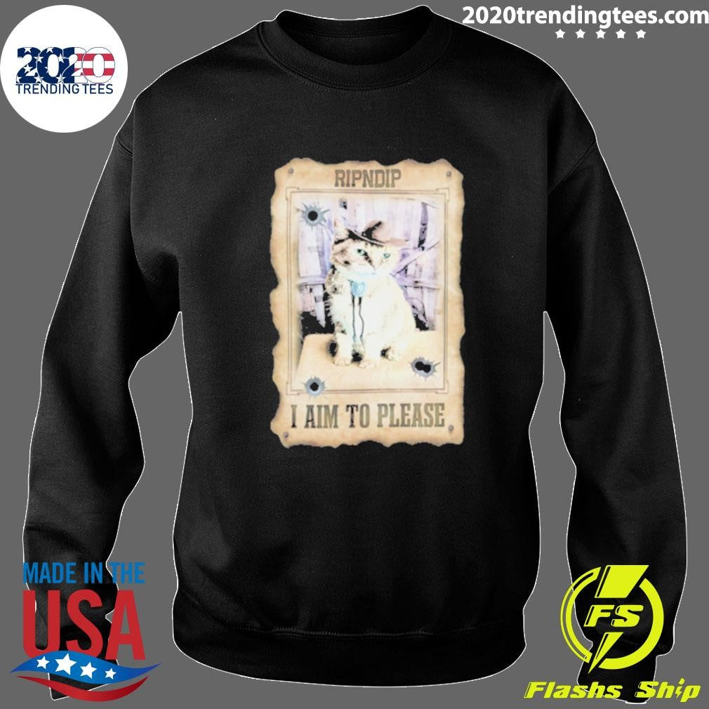 Cat Ripndip I Aim To Please Vintage Shirt