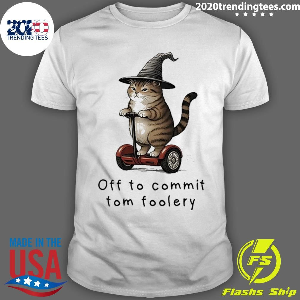 Cat riding segway off to commit tomfoolery art shirt