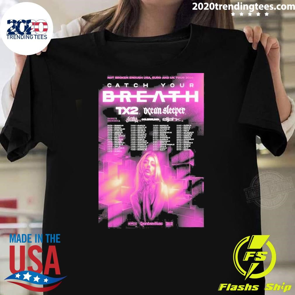 Catch Your Breath Tour 2026 Us Eu And Uk Poster Shirt