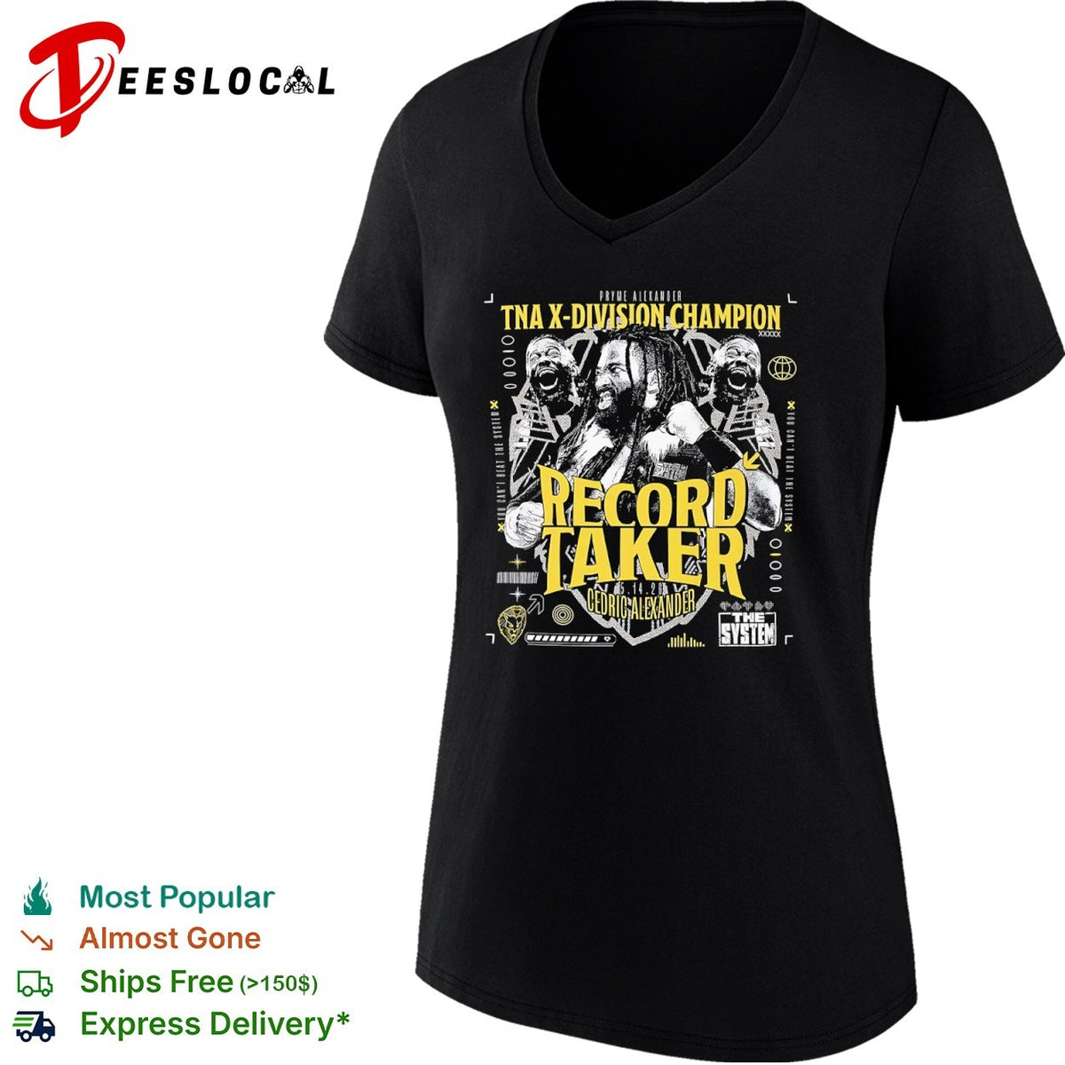 Cedric Alexander TNA X Division Champion Record Taker The System shirt