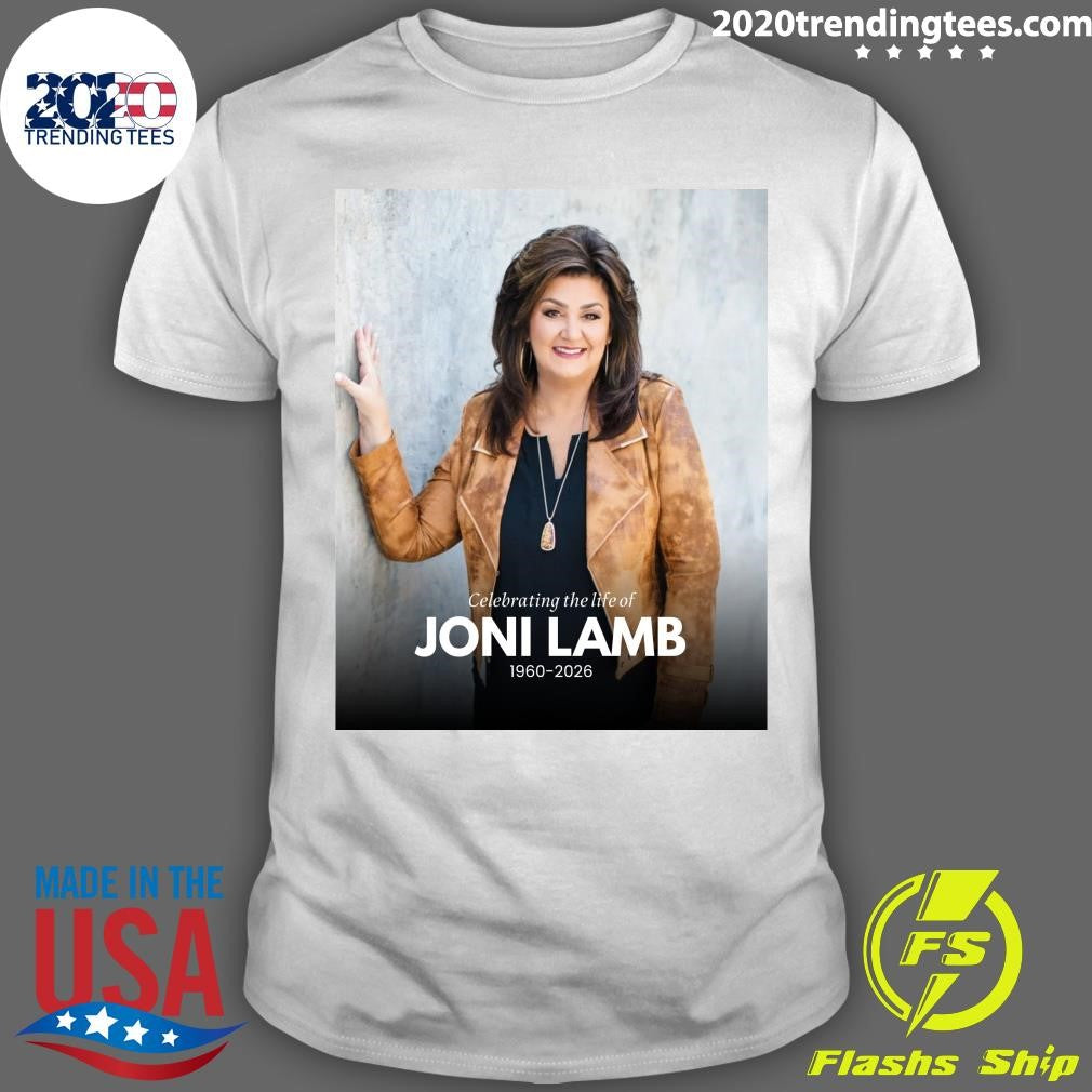 Celebrating The Life Of Joni Lamb 1960-2026 Shirt