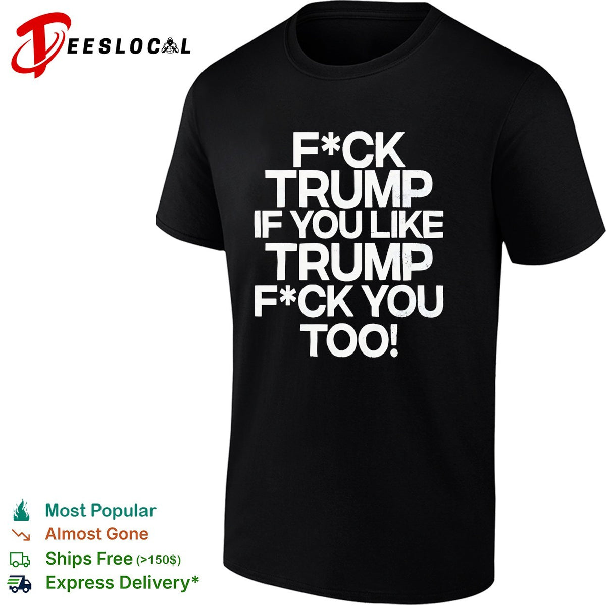 Censored profanity political opinion bold text shirt