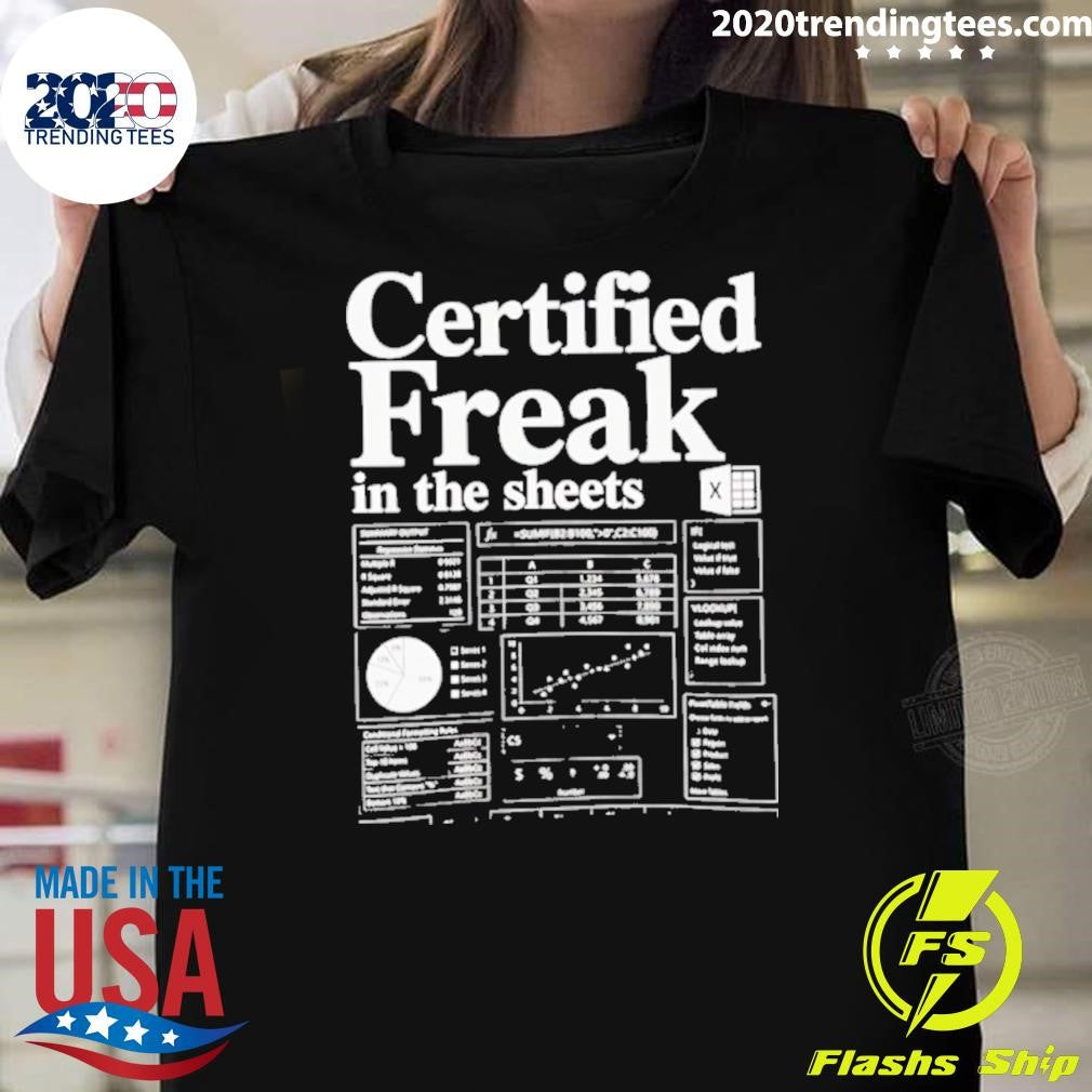 Certified Freak In The Sheets Shirt