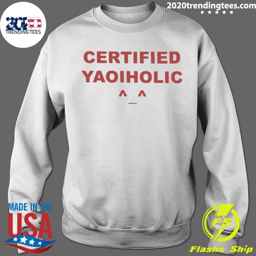 Certified Yaoiholic Shirt