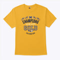 Champions Wear Gold Montana Gold Rush 2026 T Shirt