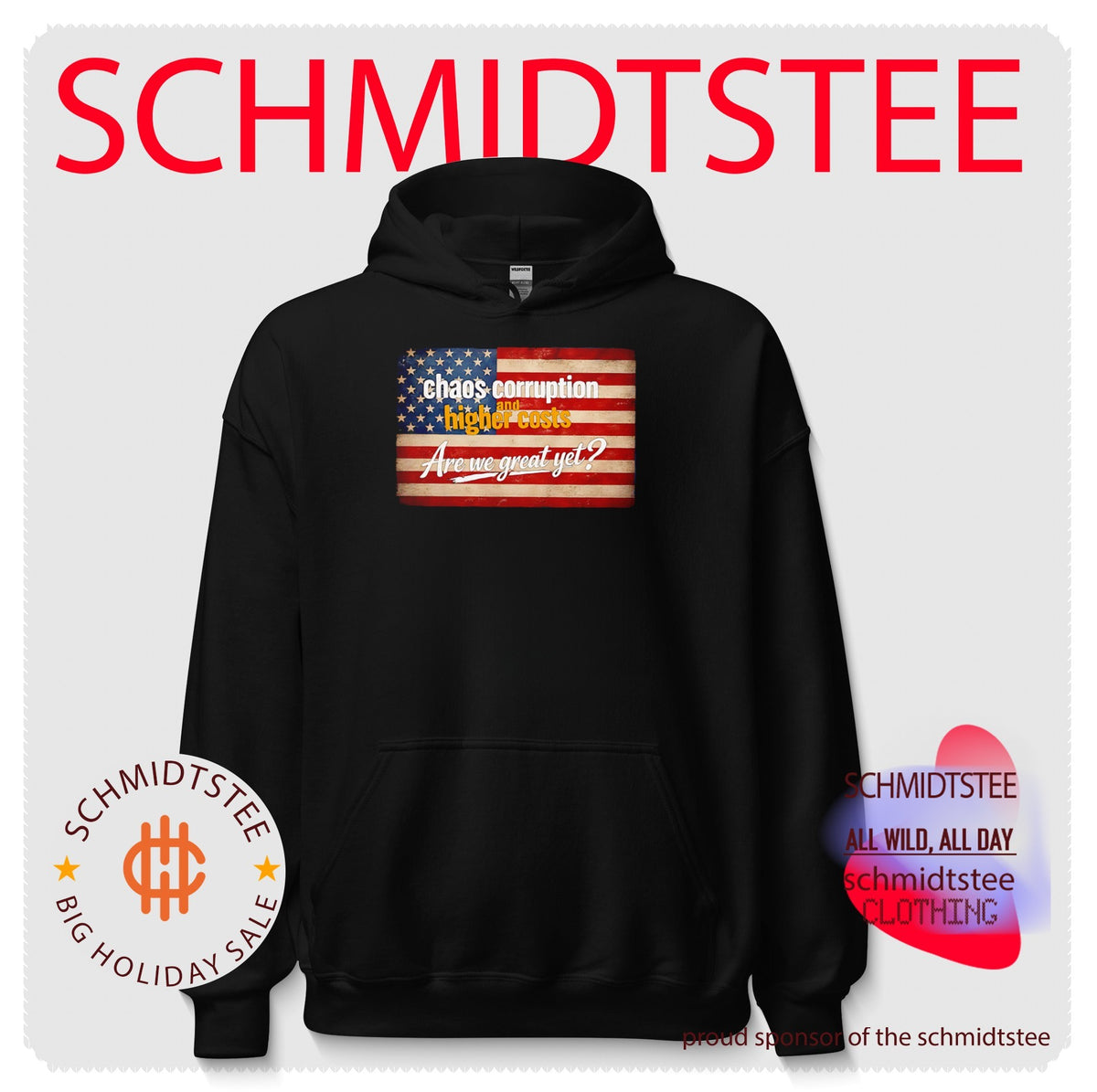Chaos corruption and higher costs are we great yet American flag shirt