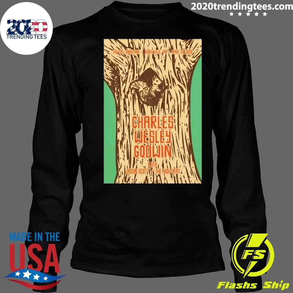 Charles Wesley Godwin April 22 2026, Knoxville TN Shirt