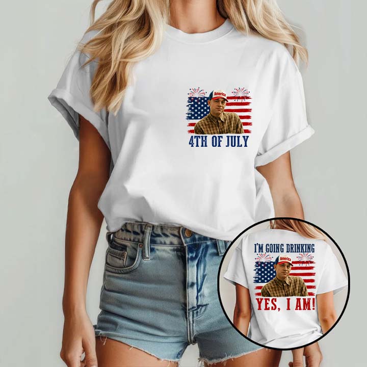 Charlie Hunnam Ed Gein I’m Going Drinking Yes I Am 4th Of July Funny Patriotic Movie Quote America Flag Party T Shirt