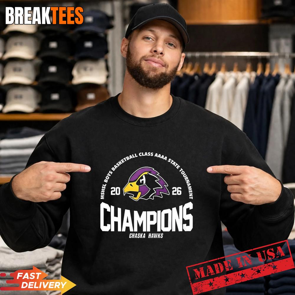 Chaska Hawks MSHSL Boys Basketball Class AAAA State Tournament Champions Shirt