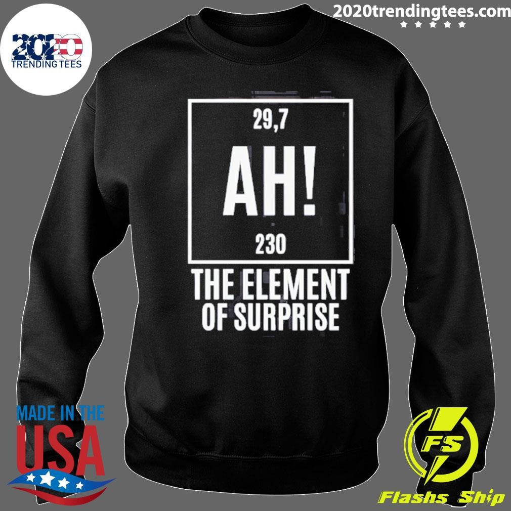 Chemistry Joke Project Hail Mary Ah Element Of Surprise Ryland Grace Shirt