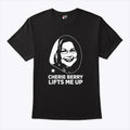 Cherie Berry Lifts Me Up T Shirt