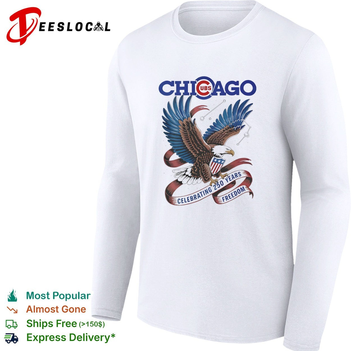 Chicago Cubs Celebrating 250 Years of Freedom American Eagle Patriotic Shirt
