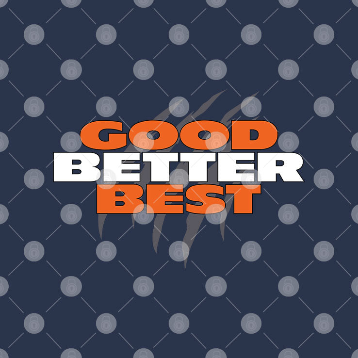 Chicago Good Better Best Never Let It Rest T Shirt