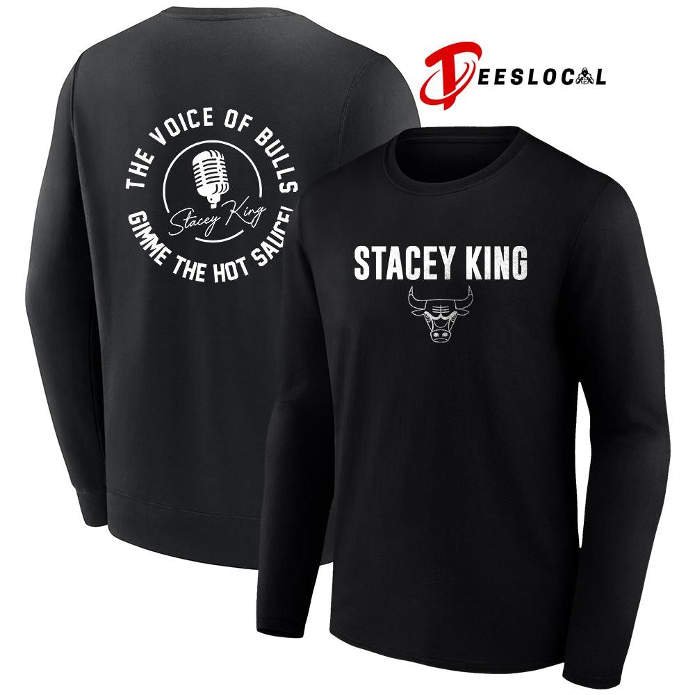 ChicagoBullsStaceyKingthevoiceofBullsgimmethehotsaucesignatureshirt