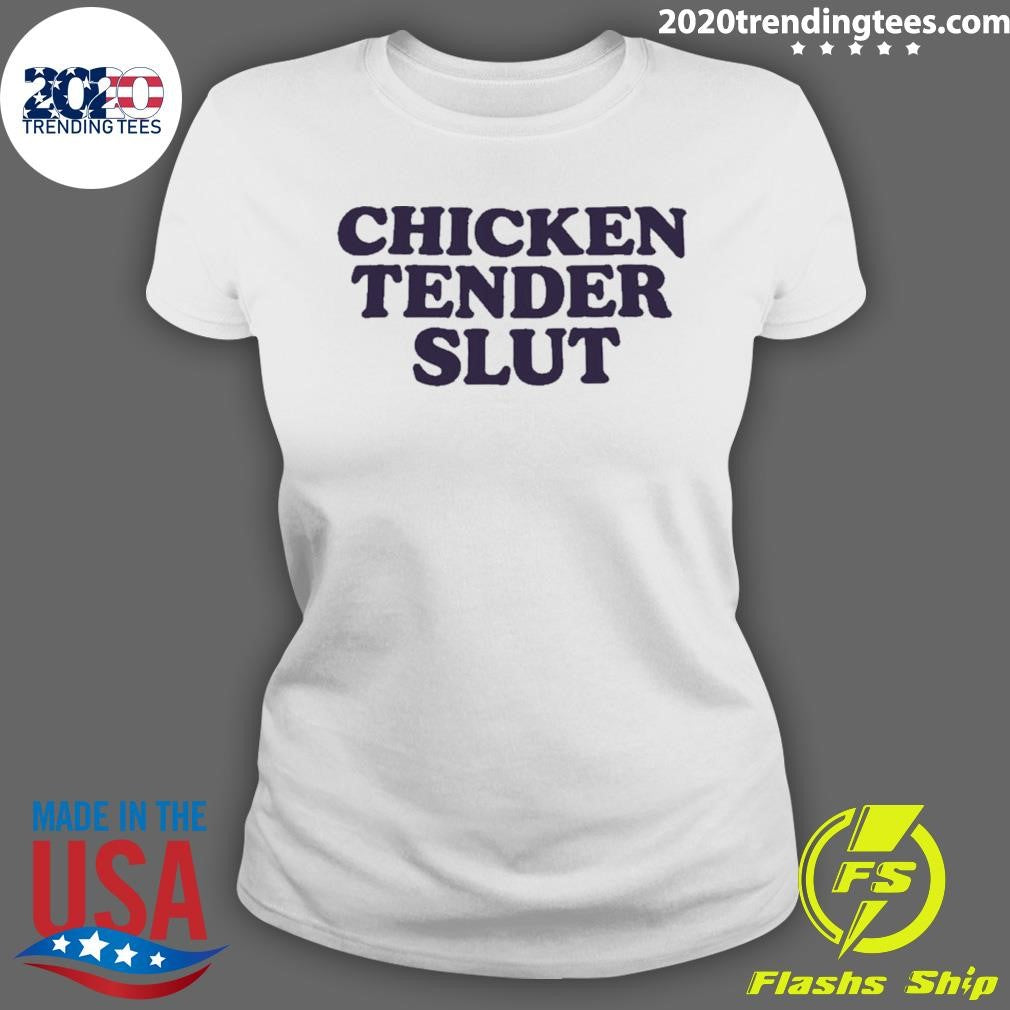 Chicken Tenders Slut Husband Shirt