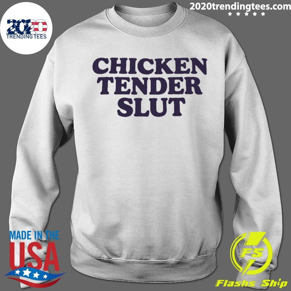 Chicken Tenders Slut Husband Shirt