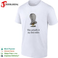 Chicken this actually is my first rodeo shirt