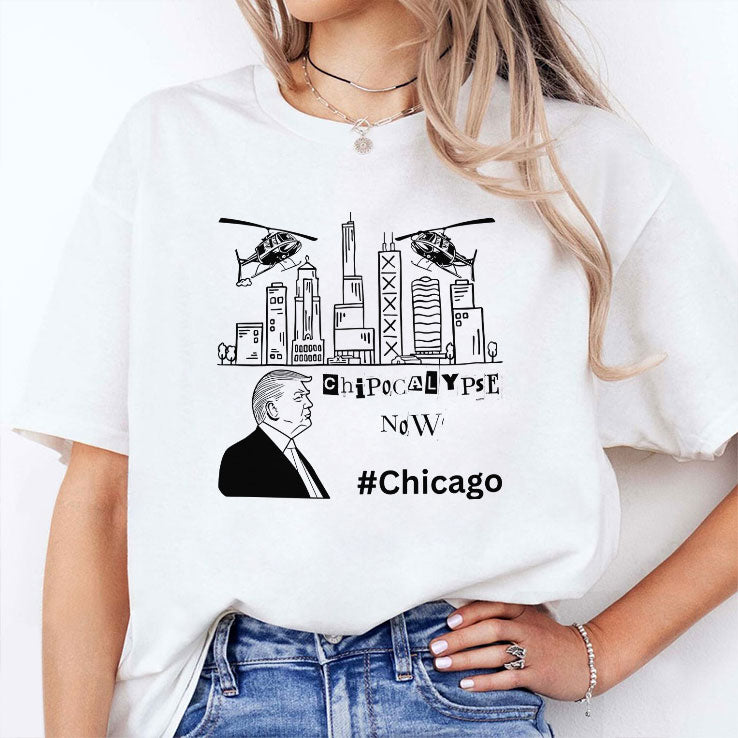 Chipocalypse Now Chicago Department of War Trump T Shirt